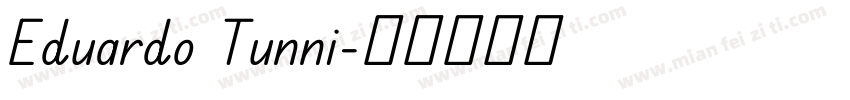 Eduardo Tunni字体转换
